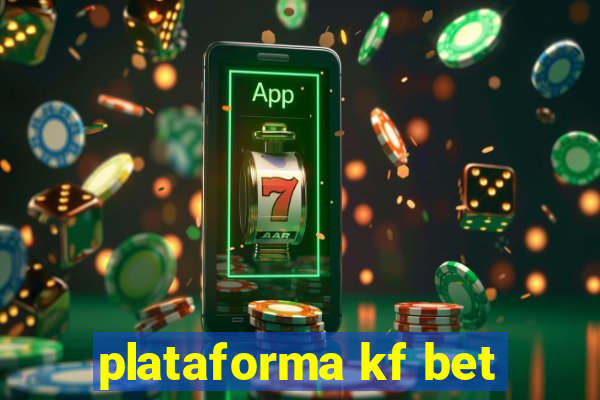 plataforma kf bet